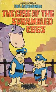 Cover of: The Flintstones: the case of the scrambled eggs.