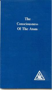 Cover of: Consciousness of the Atom by Alice A. Bailey