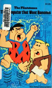 Cover of: The Flintstones, the computer that went bananas