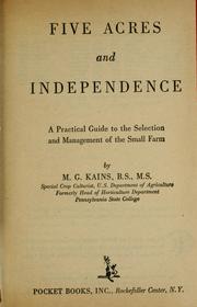 Cover of: Five acres and independence by Maurice Grenville Kains