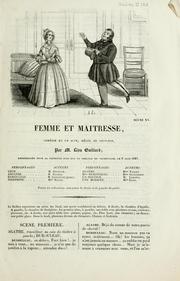 Cover of: Femme et maîtresse: comédie en un acte, mêlée de couplets