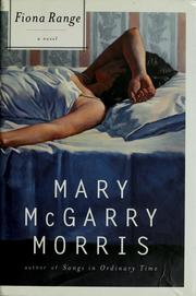 Cover of: Fiona Range by Mary McGarry Morris