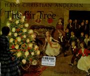 Cover of: The fir tree by Hans Christian Andersen