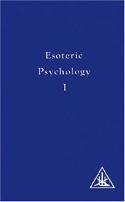 Cover of: Esoteric Psychology 1: A Treatise on the Seven Rays, Vol. 1