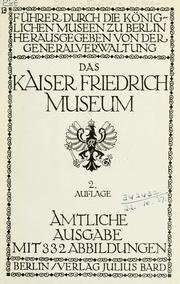 Cover of: Führer durch die Königlichen Museen zu Berlin by Staatliche Museen zu Berlin (Germany)