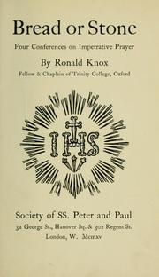 Cover of: Bread or Stone by Ronald Arbuthnott Knox