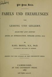 Cover of: Fabeln und Erzählungen von Lessing und Gellert: selected and edited with an introduction, English notes, etc.
