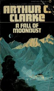 Cover of: A fall of moondust by Arthur C. Clarke