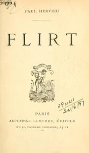 Cover of: Flirt. by Paul Hervieu