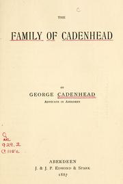 The family of Cadenhead by George Cadenhead