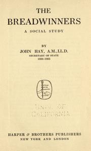 Cover of: The breadwinners by John Hay
