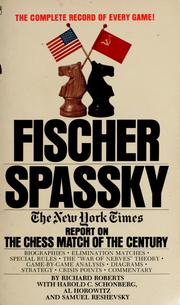 Cover of: Fischer/Spassky: the New York times report on the chess match of the century by Roberts, Richard