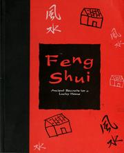 Cover of: Feng shui: ancient secrets for a lucky home.