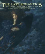 Cover of: The Last Romantics: The Romantic Tradition in British Art  by 