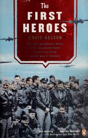 Cover of: The first heroes by Craig Nelson