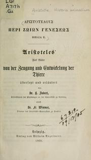 Cover of: Fünf Bücher von der Zeugung und Entwickelung der Thiere by Aristotle