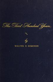 Cover of: The first hundred years, 1848-1948