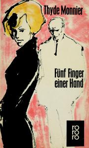 Cover of: Fünf Finger einer Hand by Thyde Monnier