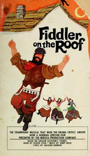 Cover of: Fiddler on the roof: based on Sholom Aleichem's stories