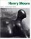 Cover of: Henry Moore: Complete Sculpture 