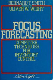 Cover of: Focus forecasting: computer techniques for inventory control