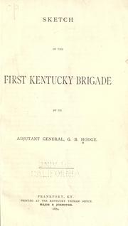 Cover of: Sketch of the First Kentucky brigade by George B. Hodge