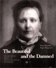 Cover of: Beautiful and the Damned by Roger Hargreaves, Peter Hamilton, National Portrait Gallery (Great Britain)