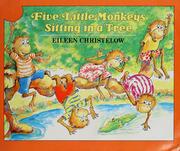 Cover of: Five little monkeys sitting in a tree by Eileen Christelow