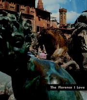 Cover of: The Florence I love ...