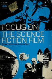 Cover of: Focus on the science fiction film. by Johnson, William