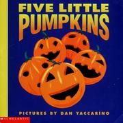Cover of: Five little pumpkins by Dan Yaccarino