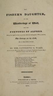 Cover of: The fisher's daughter, or, The wanderings of Wolf and the fortunes of Alfred