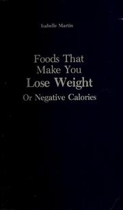 Cover of: Foods that make you lose weight by Isabelle Martin
