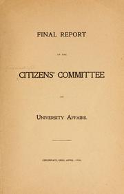 Cover of: Final report of the Citizens' committee on University affairs