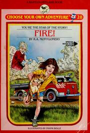 Cover of: Fire! by R. A. Montgomery