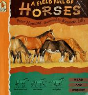Cover of: A Field full of horses by Peter Hansard