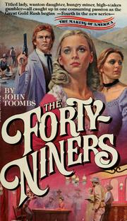 Cover of: The forty-niners by John Toombs