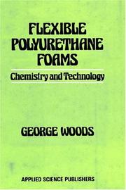 Cover of: Flexible Polyurethane Foams by G. Woods
