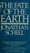 Cover of: The fate of the earth