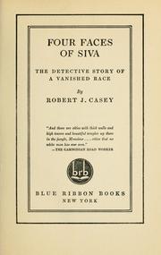 Cover of: Four faces of Siva by Robert J. Casey