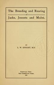 Cover of: The breeding and rearing of jacks, jennets and mules.