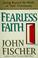 Cover of: Fearless faith