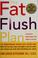 Cover of: The fat flush plan