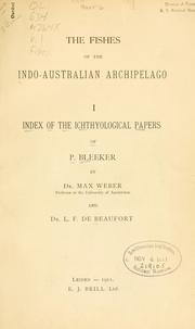 Cover of: The fishes of the Indo-Australian Archipelago ...