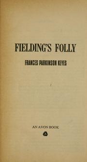 Cover of: Fielding's folly by Frances Parkinson Keyes