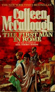 Cover of: The first man in Rome by Colleen McCullough