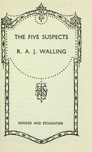 Cover of: The Five Suspects by R. A. J. Walling