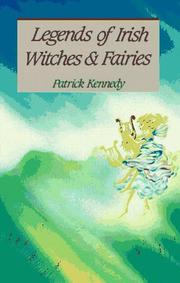 Cover of: Legends of Irish Witches & Fairies