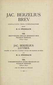 Cover of: Bref utgifna af Kungl. svenska vetenskapsakademien genom H.G. Söderbaum.: Lettres publieés au nom de l'Académie royale des sciences de Suède