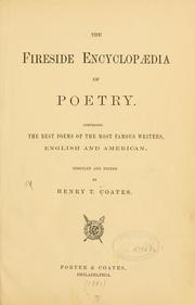 Cover of: The fireside encyclopædia of poetry by Henry Troth Coates, Henry Troth Coates